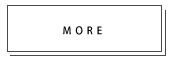 MORE