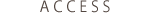ACCESS